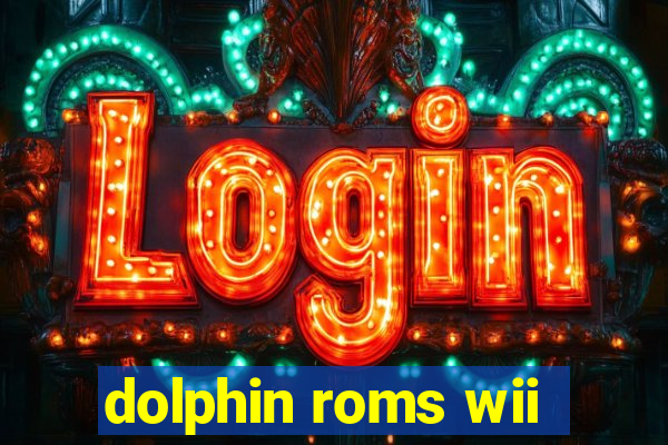 dolphin roms wii